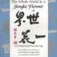 The Whole World Is a Single Flower: 365 Kong-Ans for Everyday Life